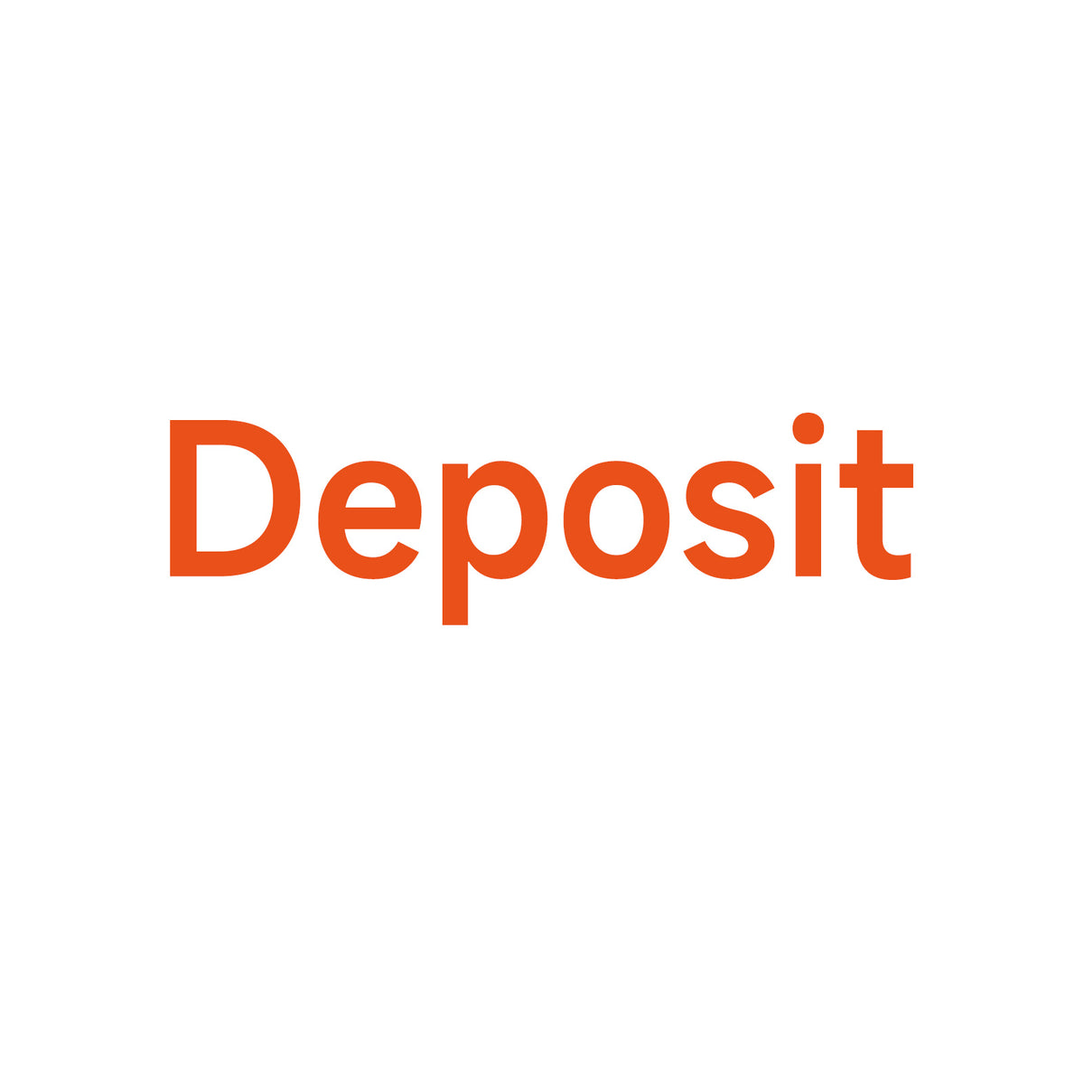 Deposit